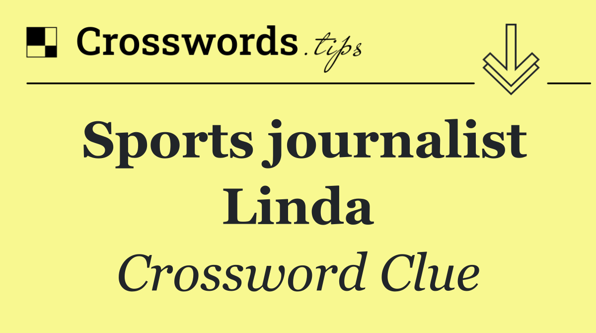 Sports journalist Linda
