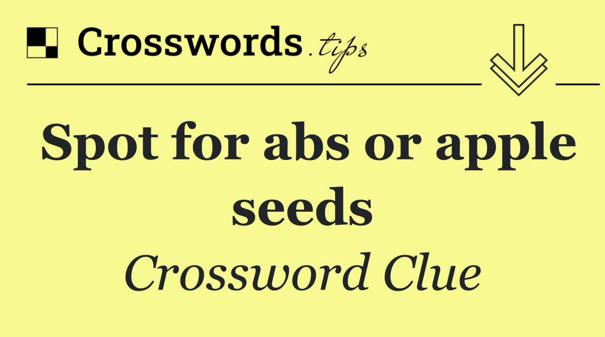 Spot for abs or apple seeds