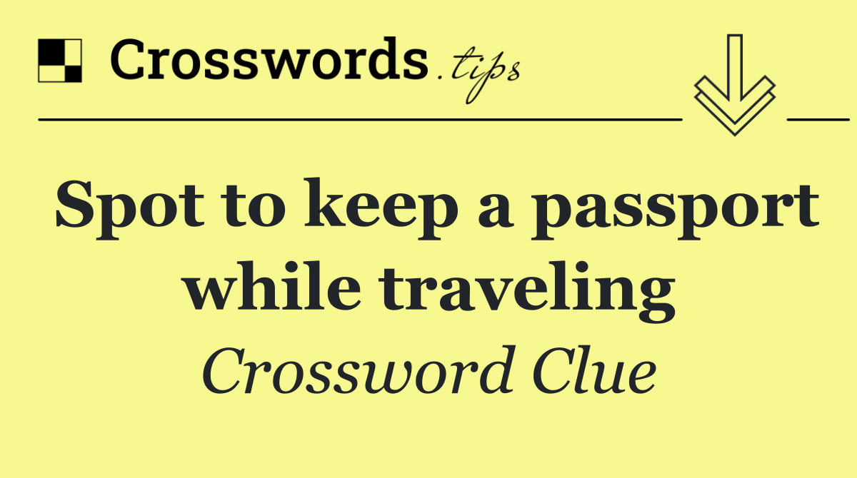Spot to keep a passport while traveling