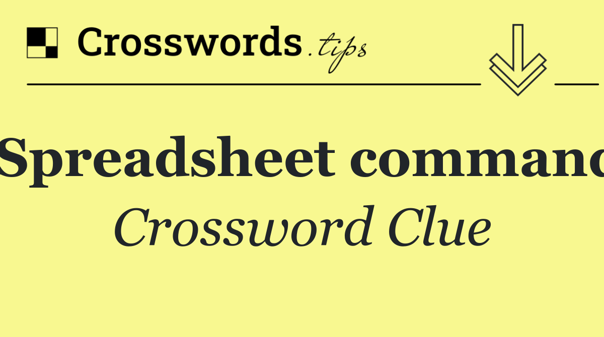 Spreadsheet command