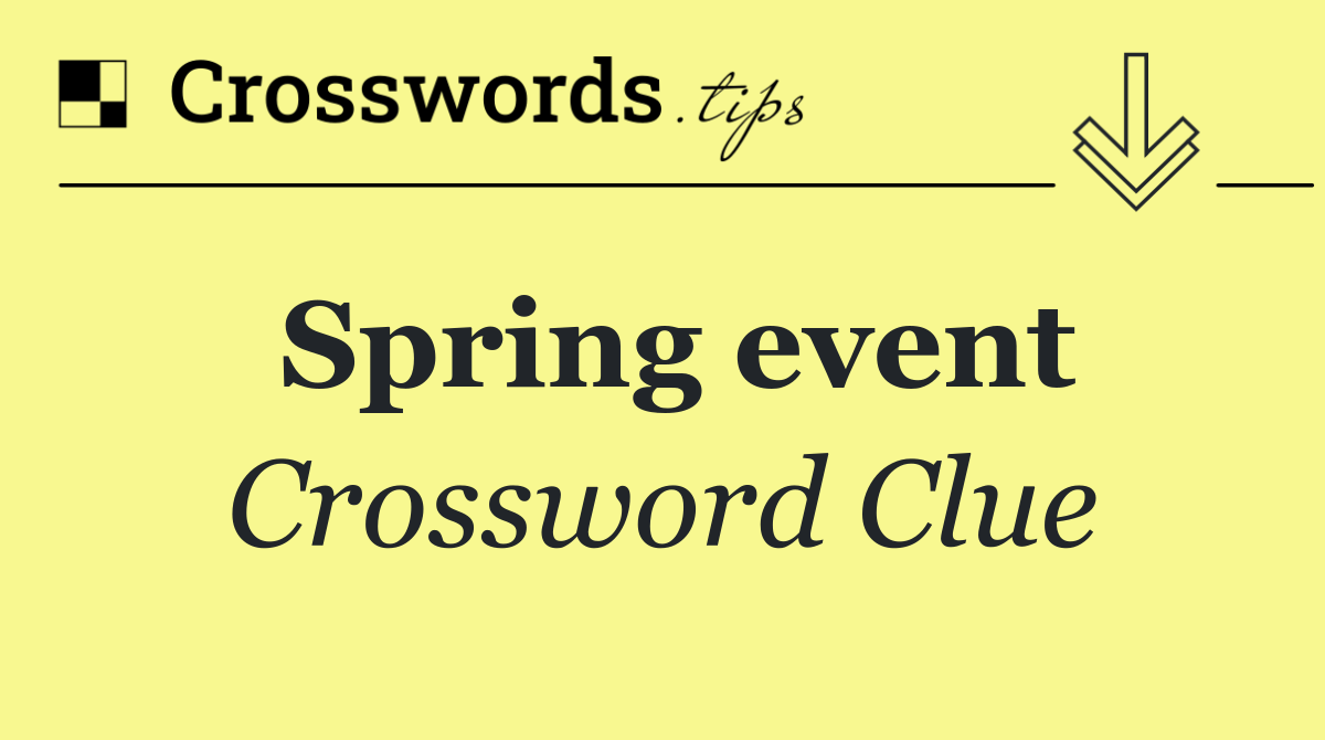 Spring event