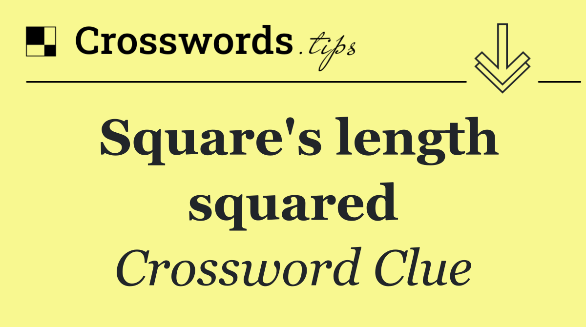 Square's length squared