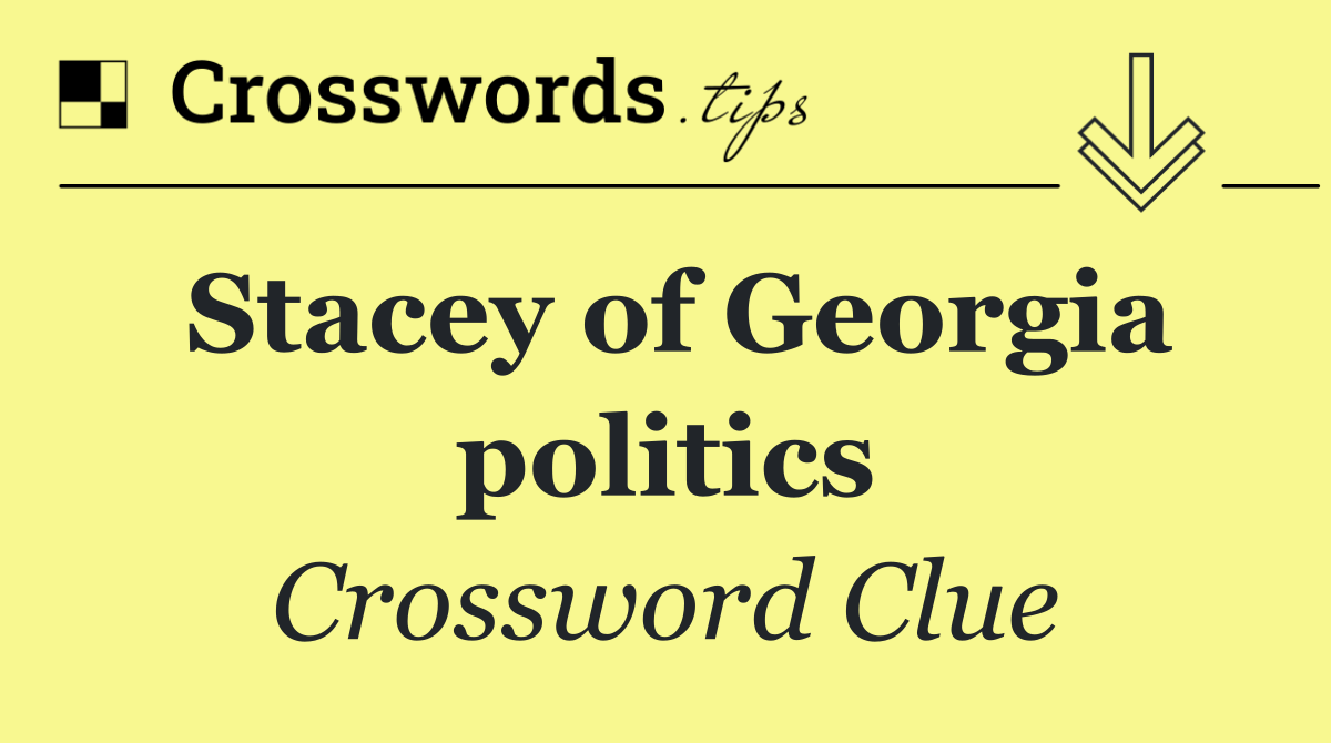 Stacey of Georgia politics