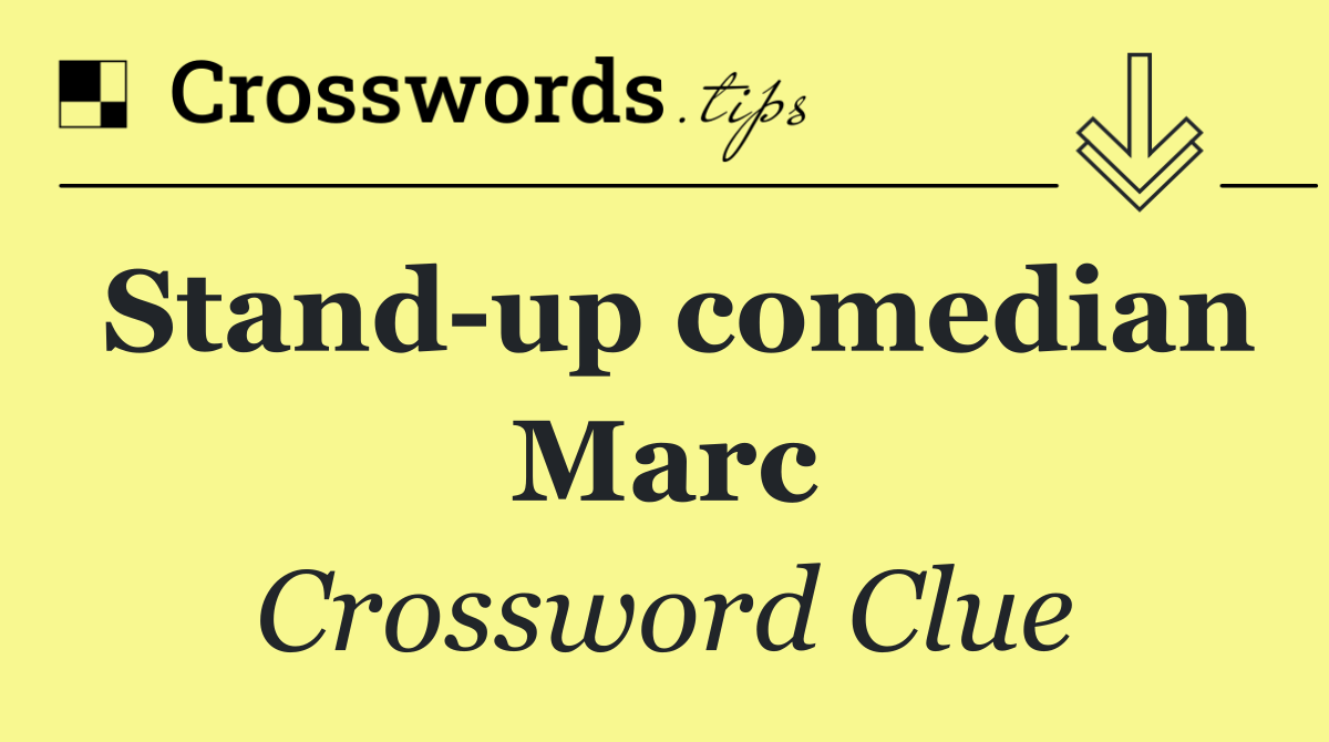 Stand up comedian Marc