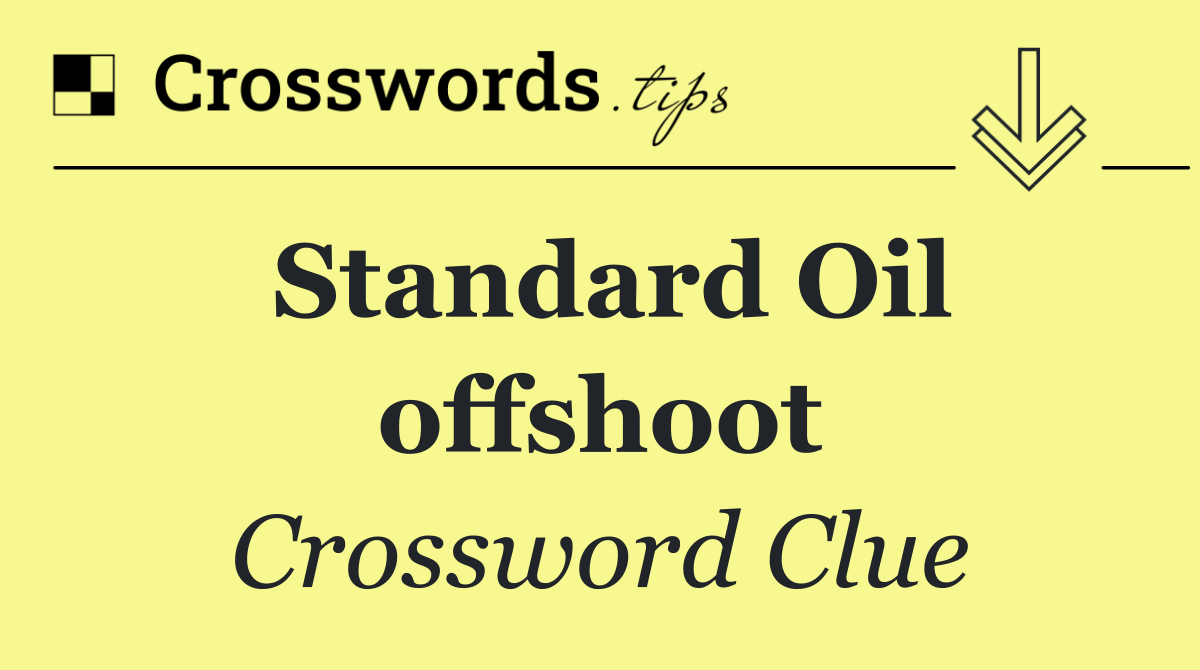 Standard Oil offshoot
