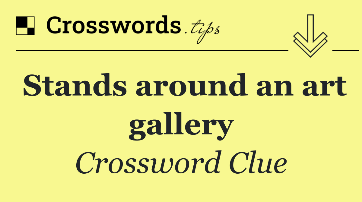 Stands around an art gallery