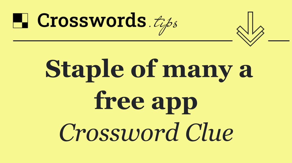 Staple of many a free app