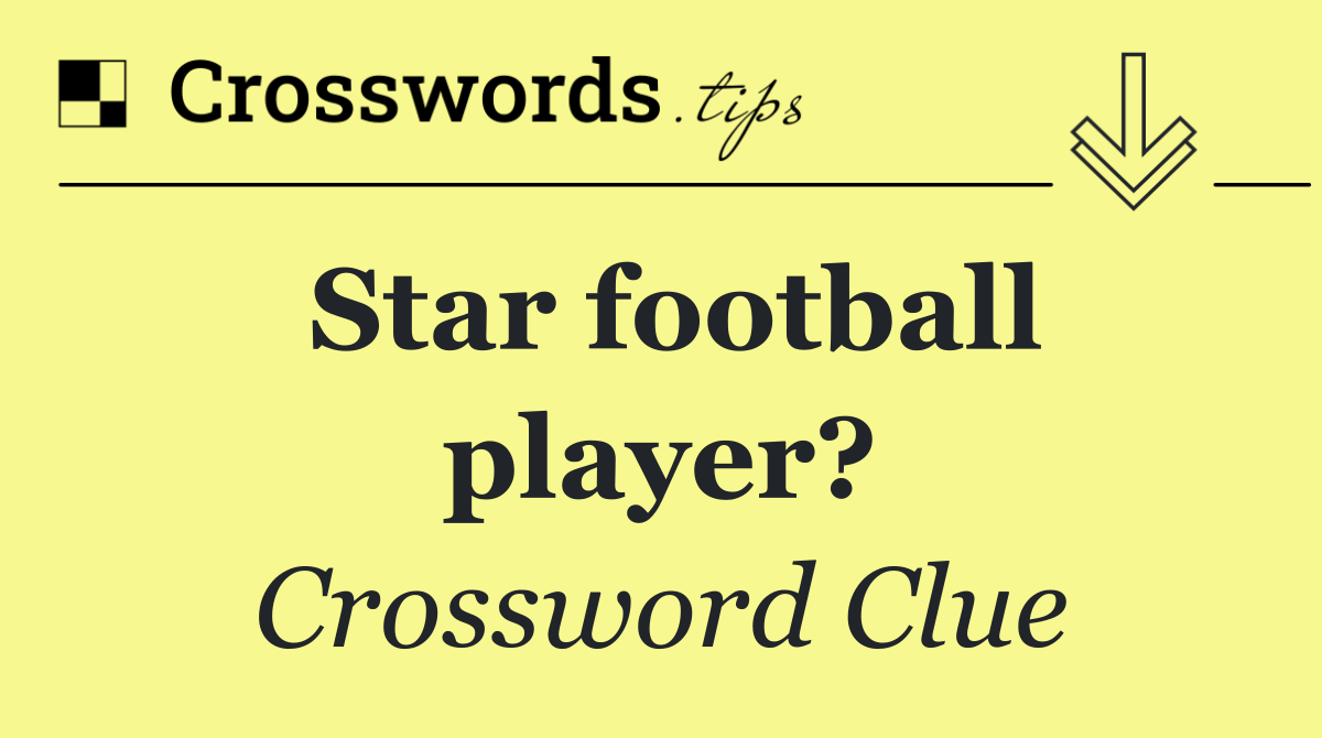 Star football player?