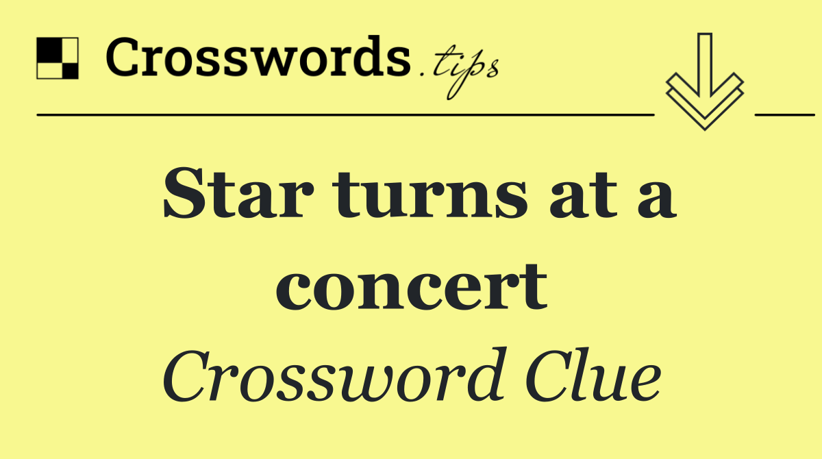 Star turns at a concert