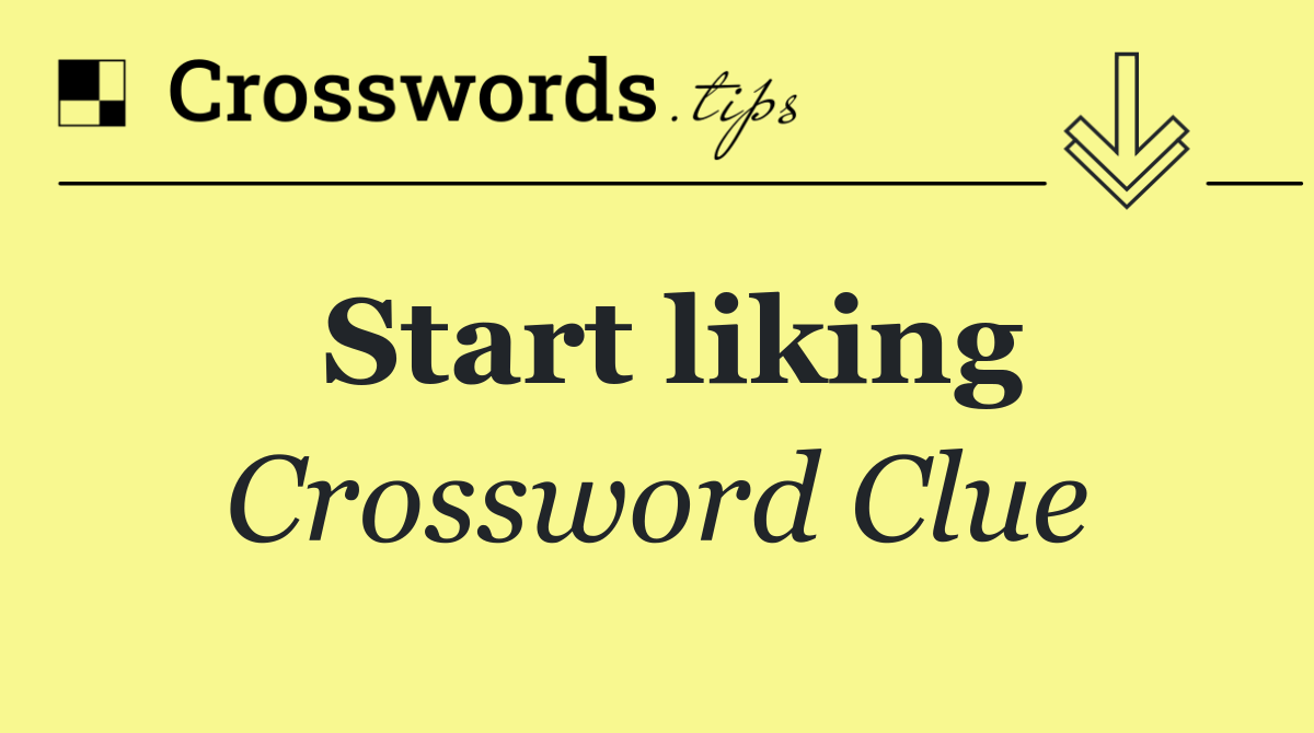 Start liking