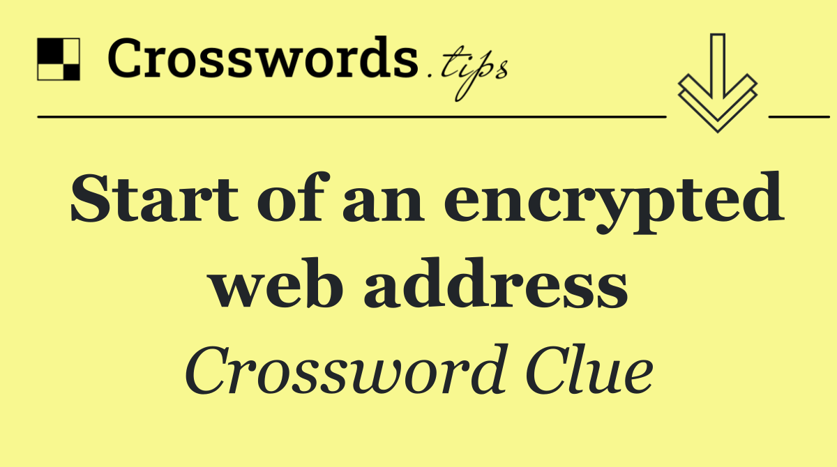 Start of an encrypted web address