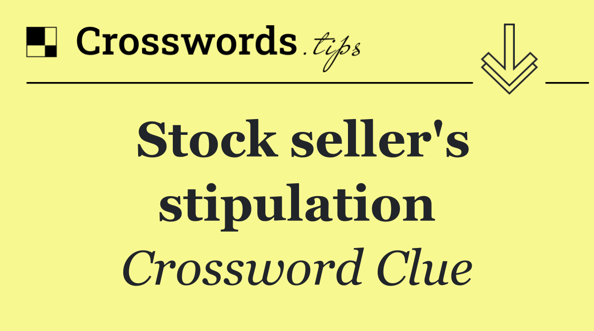 Stock seller's stipulation