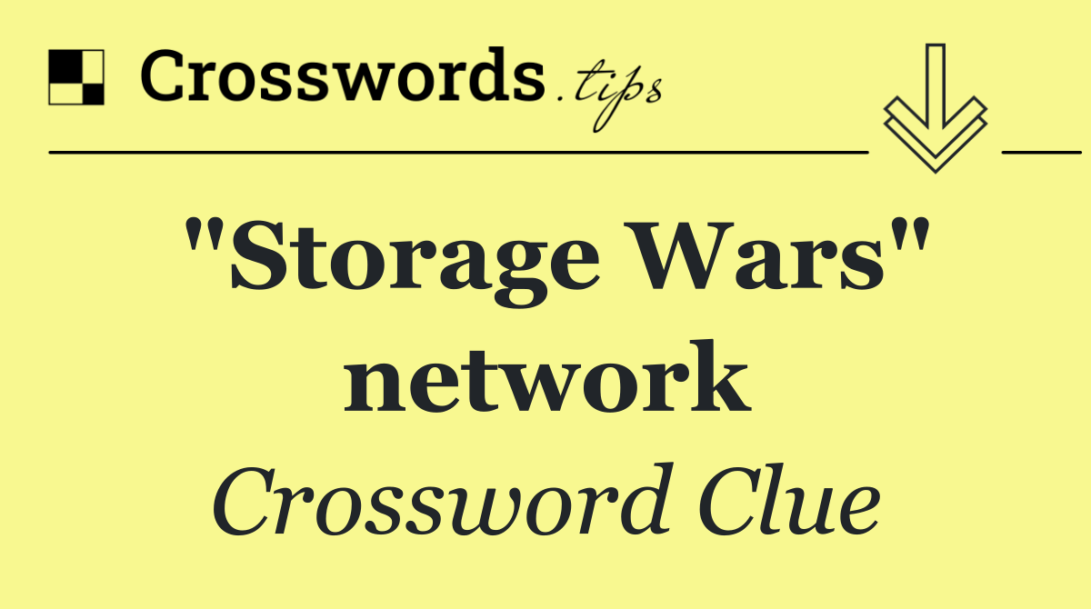 "Storage Wars" network