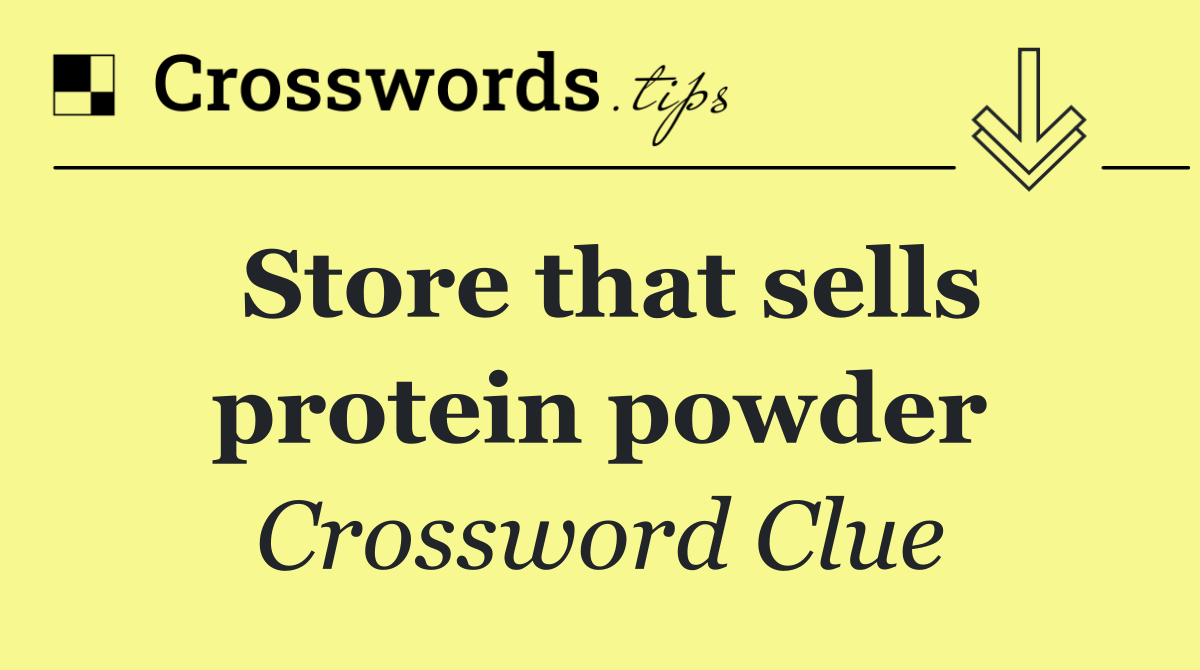 Store that sells protein powder