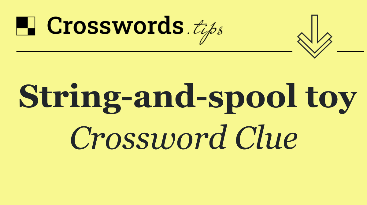 String and spool toy