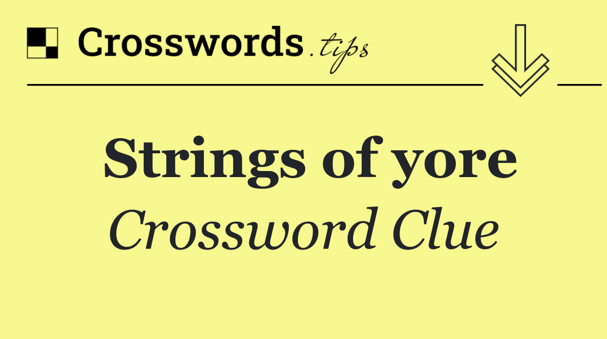 Strings of yore