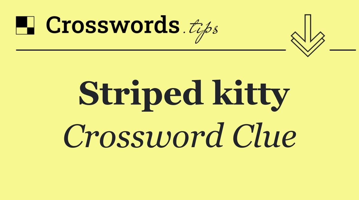 Striped kitty
