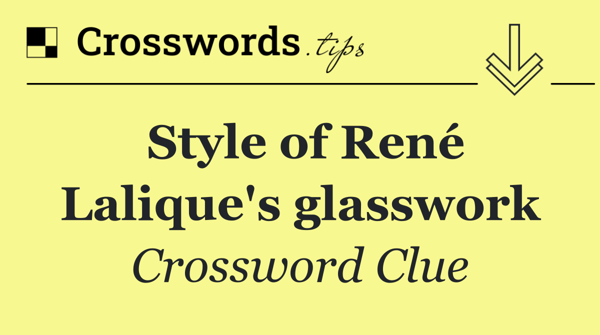 Style of René Lalique's glasswork