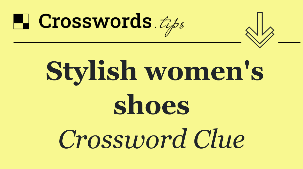 Stylish women's shoes