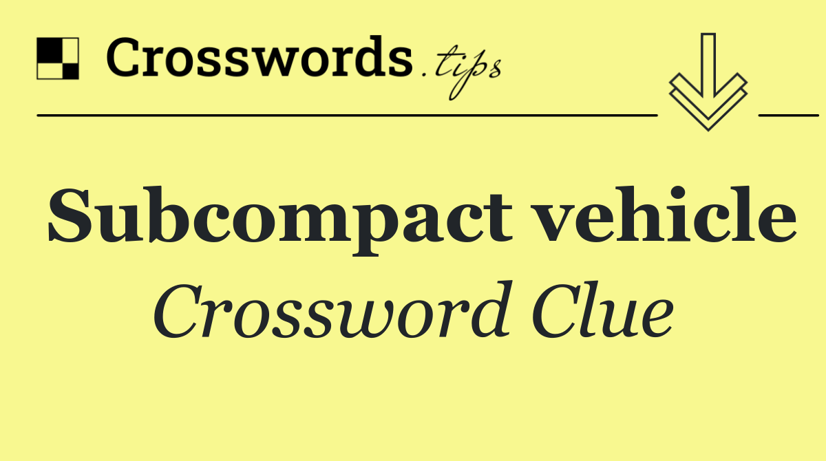 Subcompact vehicle