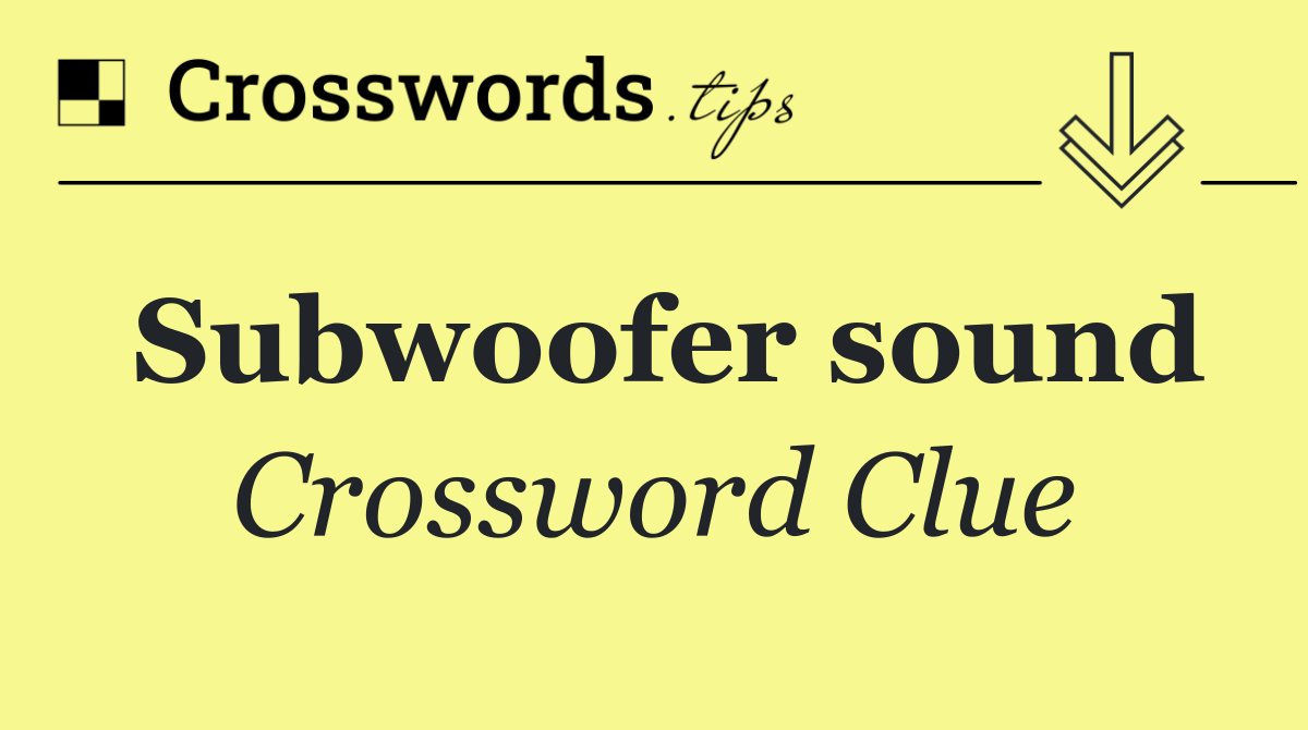 Subwoofer sound
