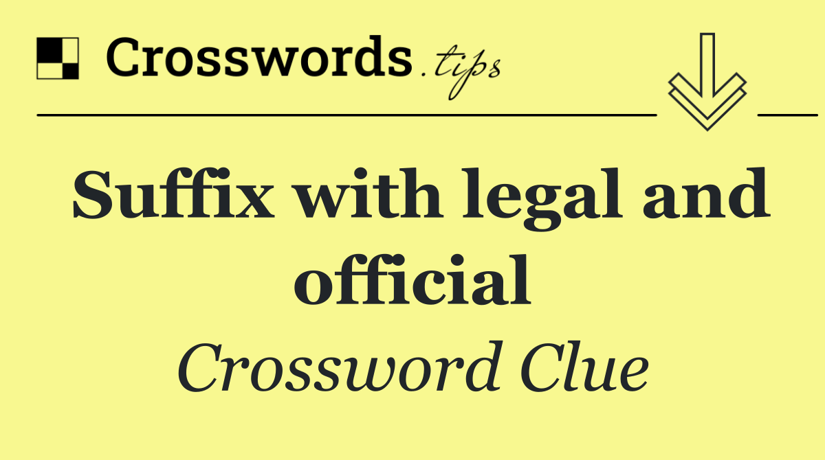 Suffix with legal and official