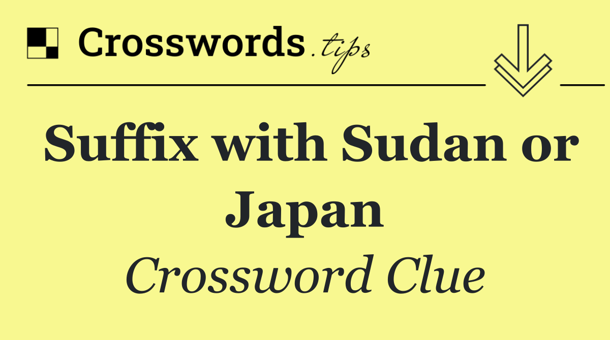 Suffix with Sudan or Japan