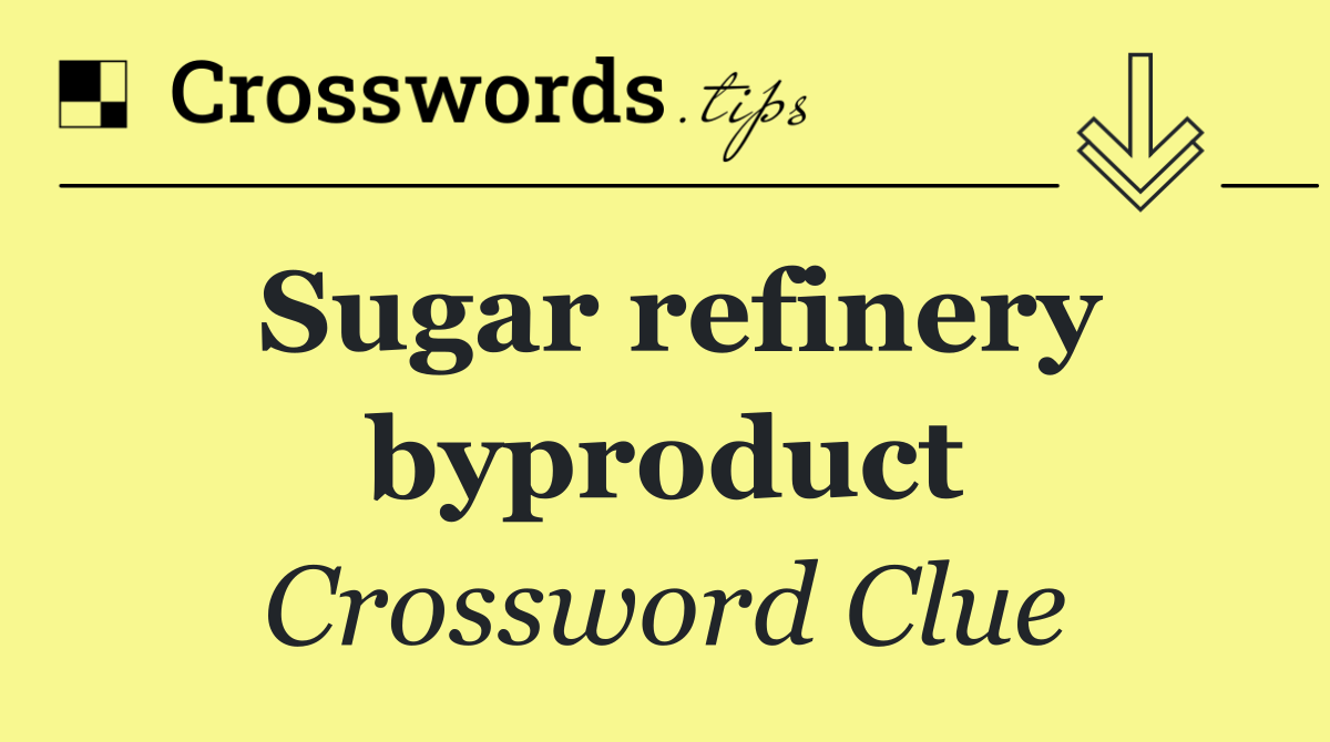 Sugar refinery byproduct