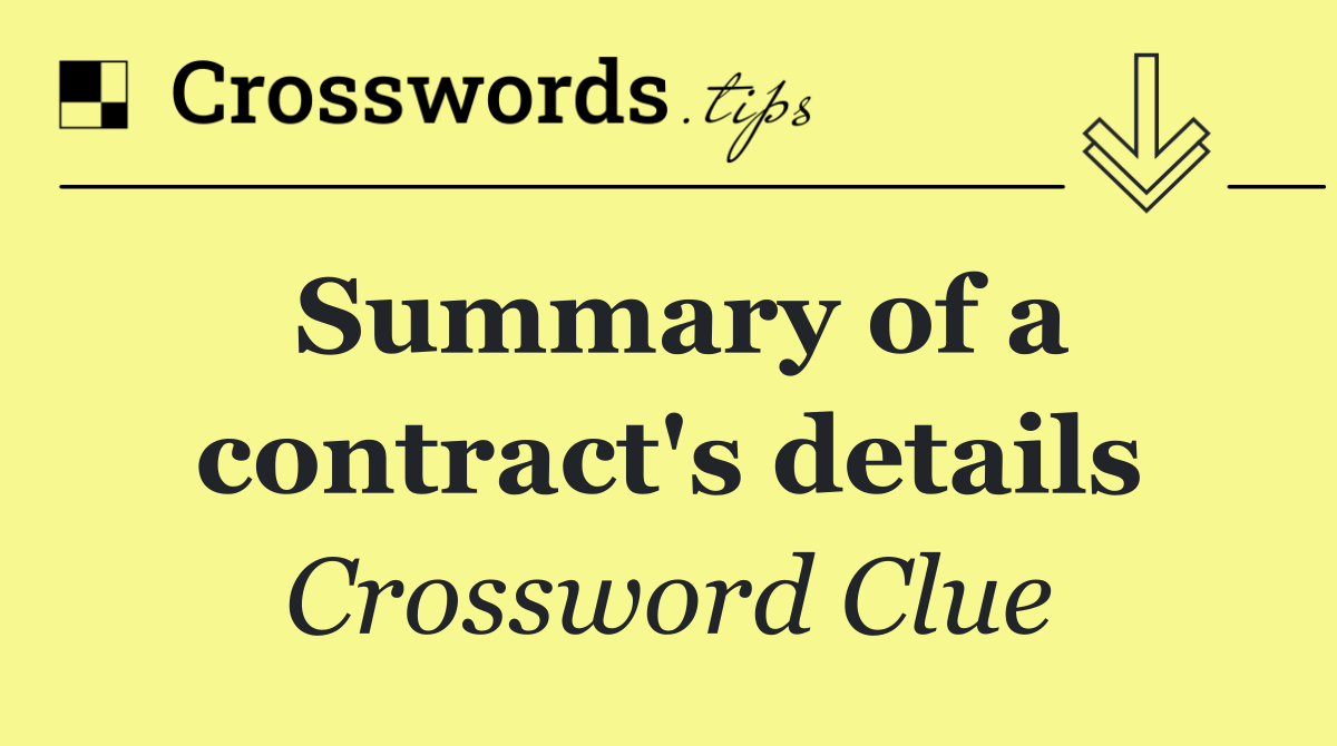 Summary of a contract's details