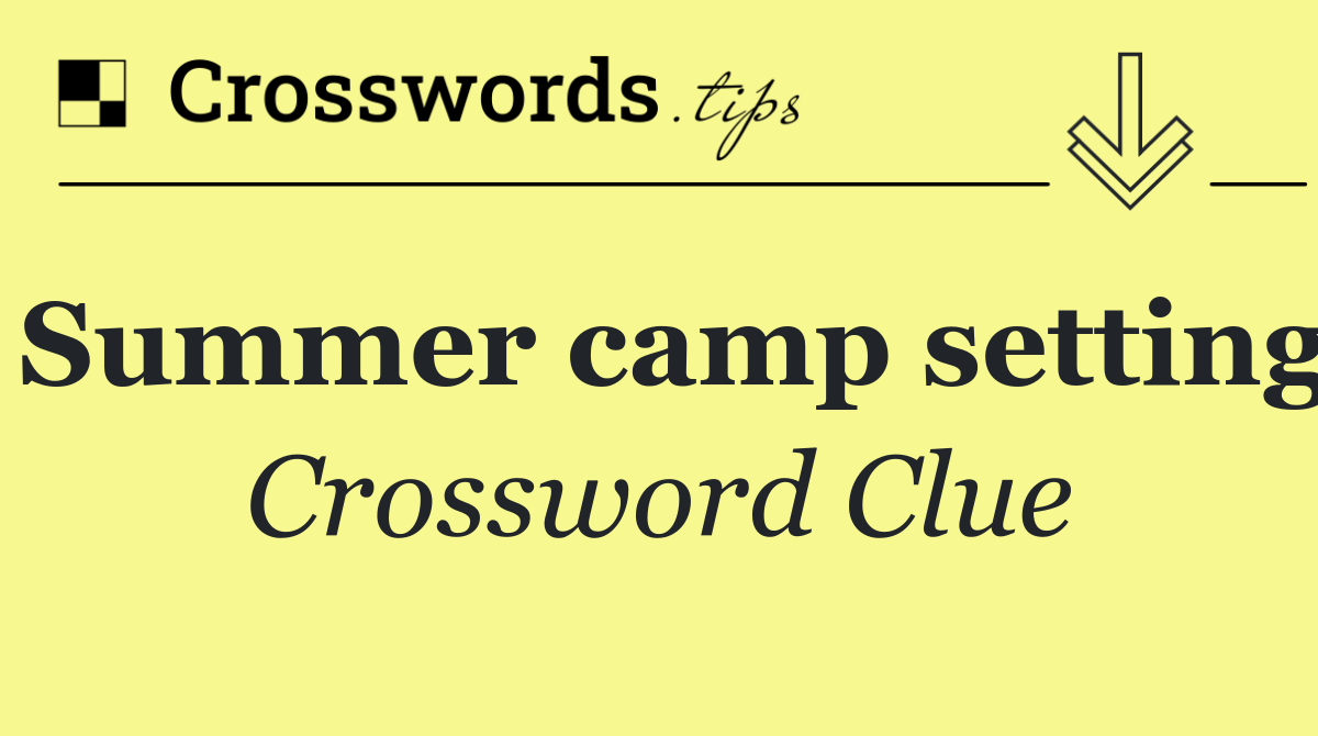 Summer camp setting