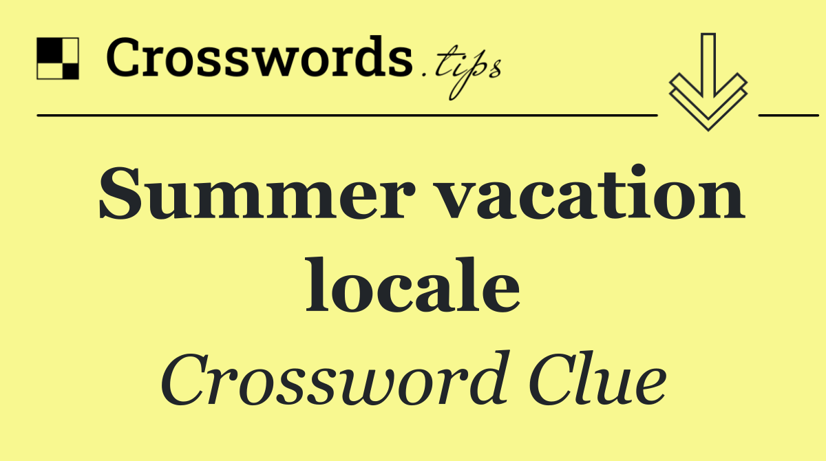 Summer vacation locale