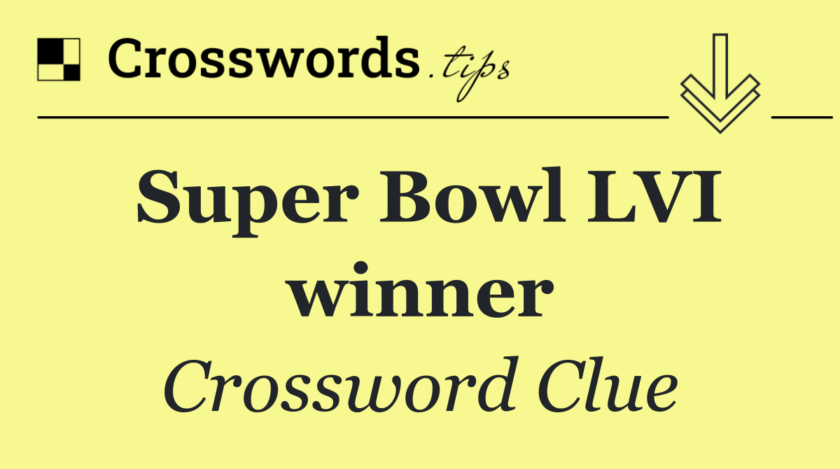 Super Bowl LVI winner