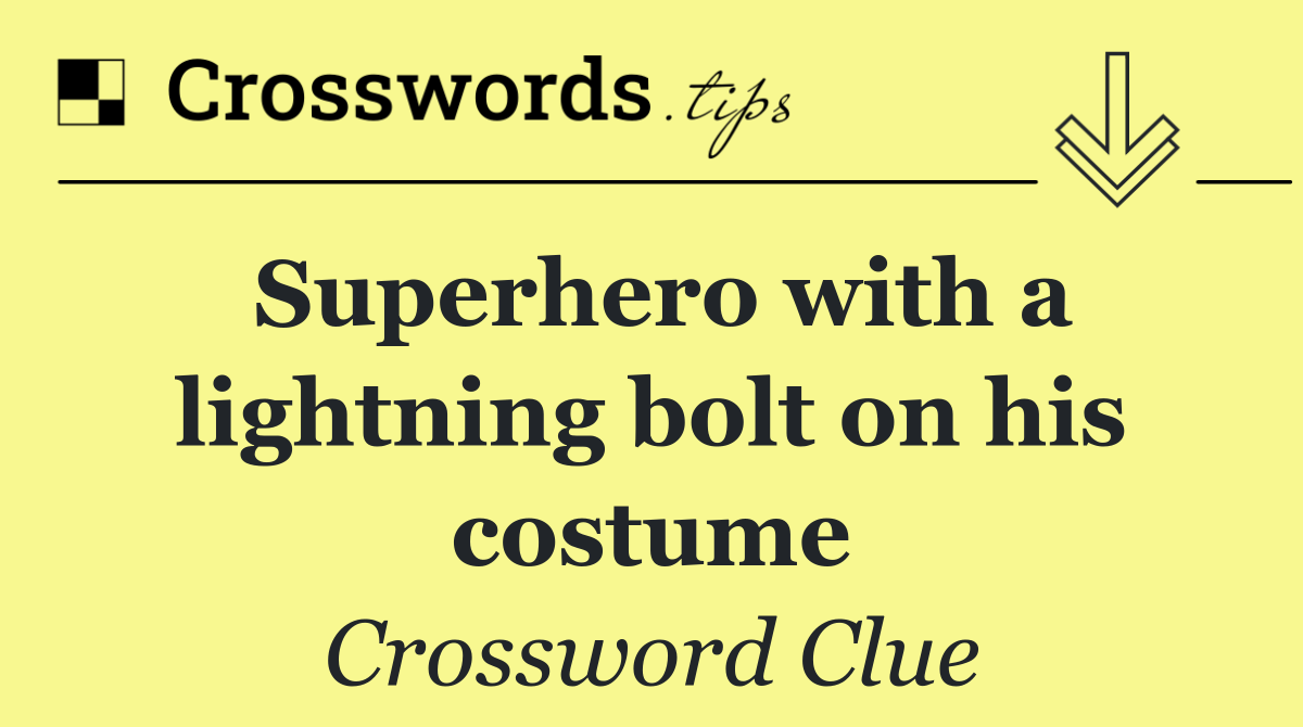 Superhero with a lightning bolt on his costume