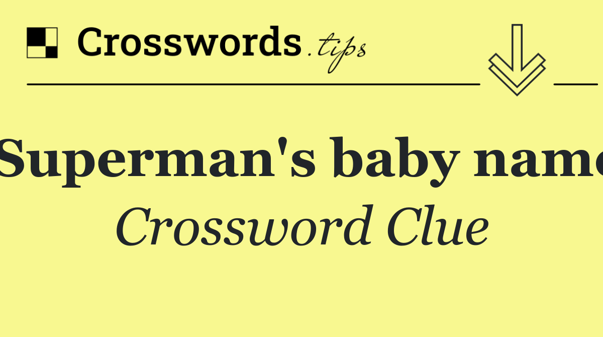 Superman's baby name
