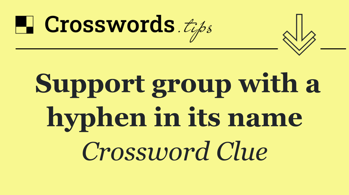 Support group with a hyphen in its name
