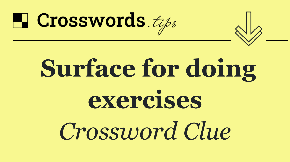 Surface for doing exercises