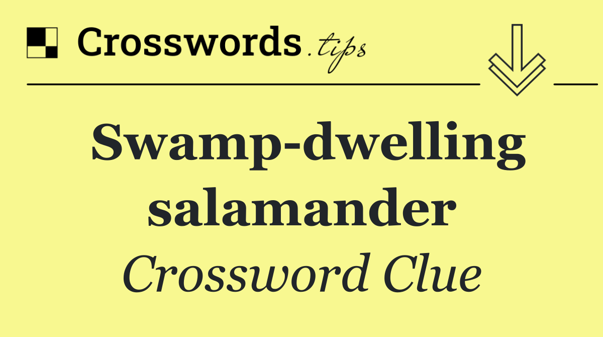 Swamp dwelling salamander