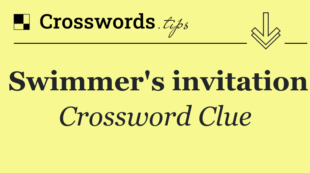 Swimmer's invitation