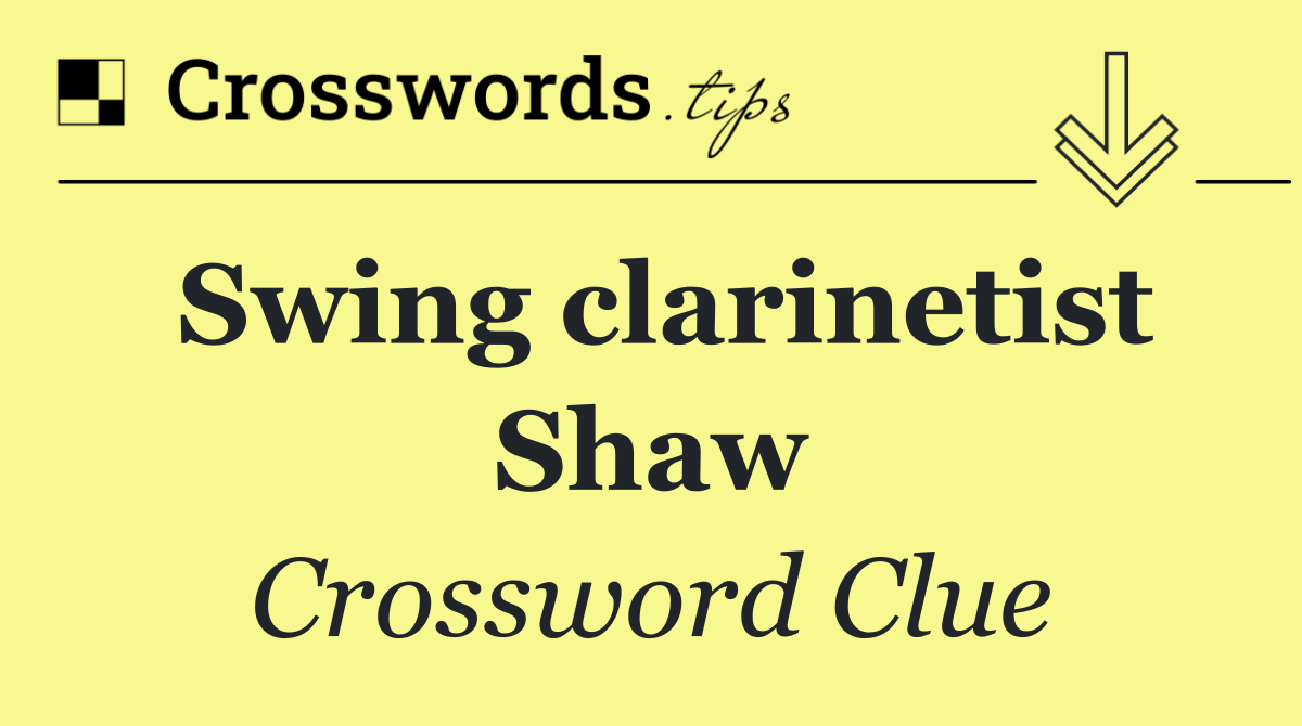 Swing clarinetist Shaw