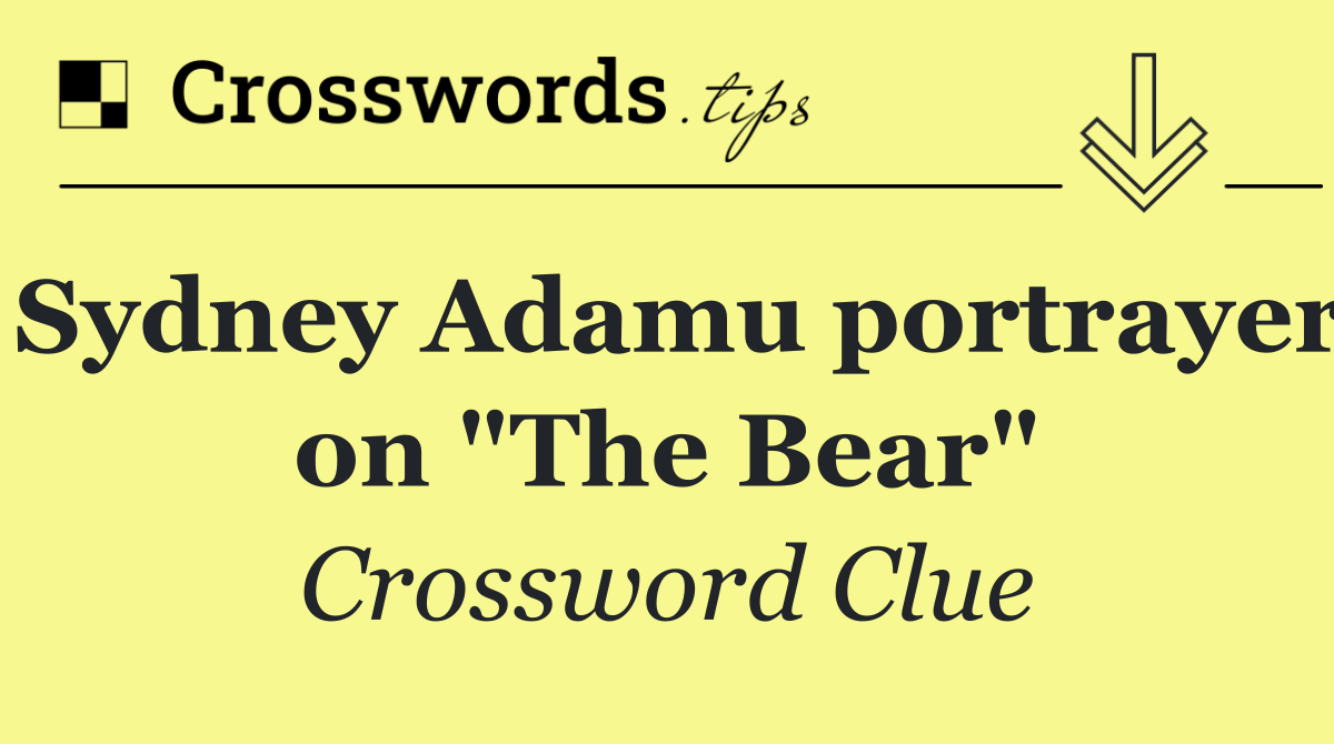 Sydney Adamu portrayer on "The Bear"