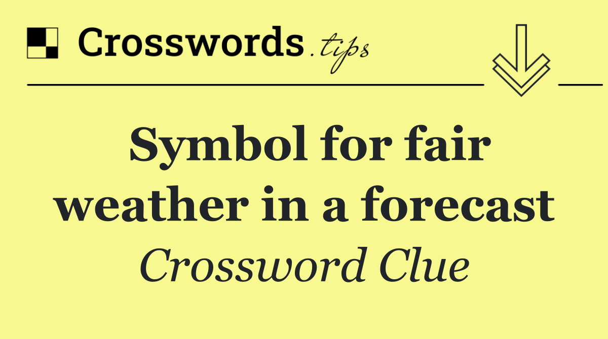 Symbol for fair weather in a forecast