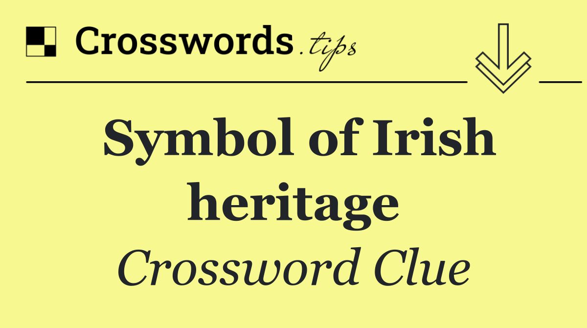 Symbol of Irish heritage