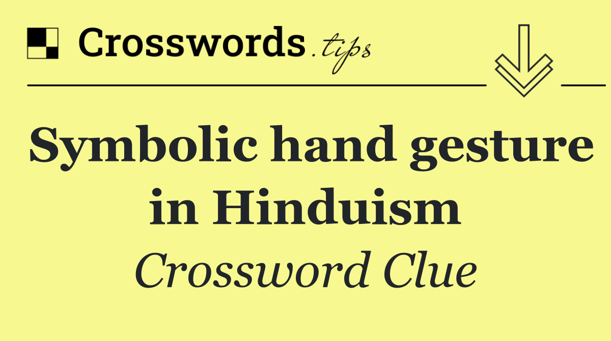 Symbolic hand gesture in Hinduism