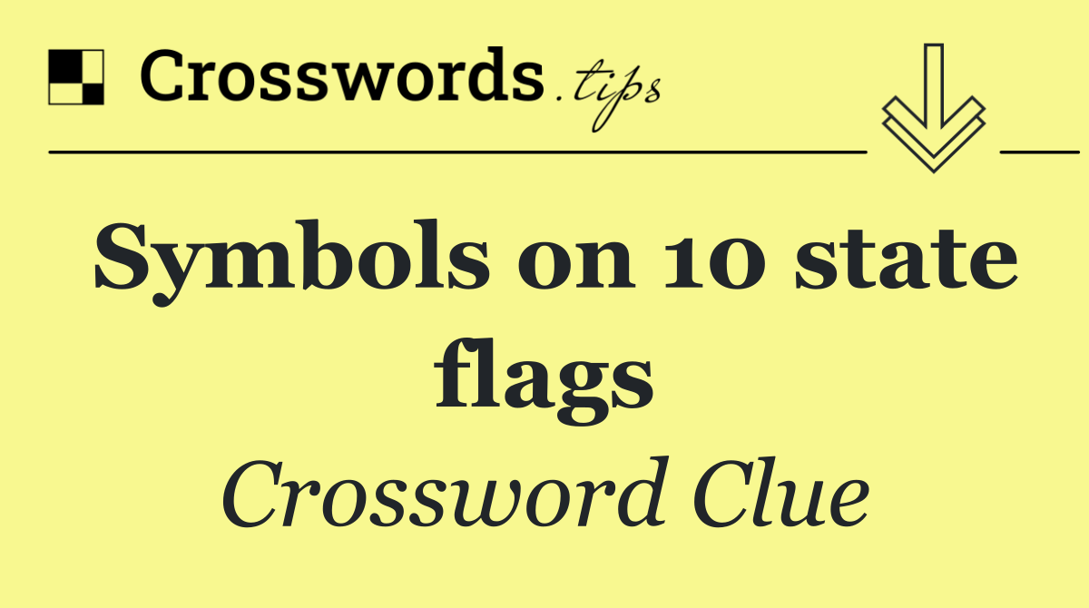 Symbols on 10 state flags