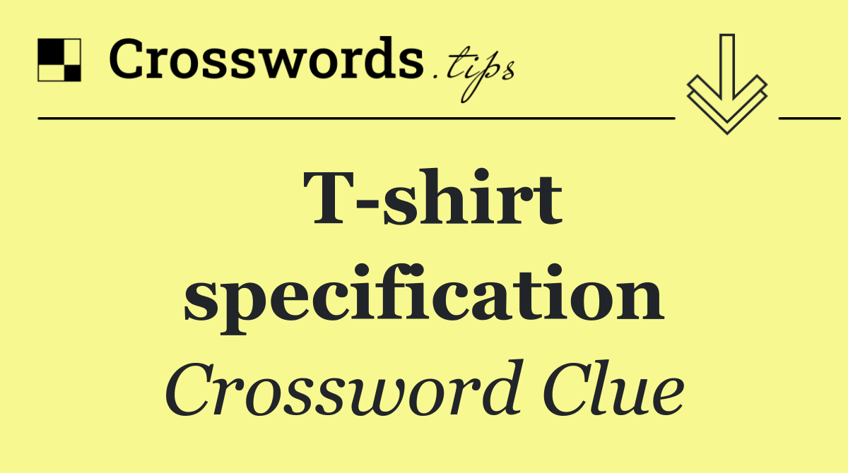 T shirt specification