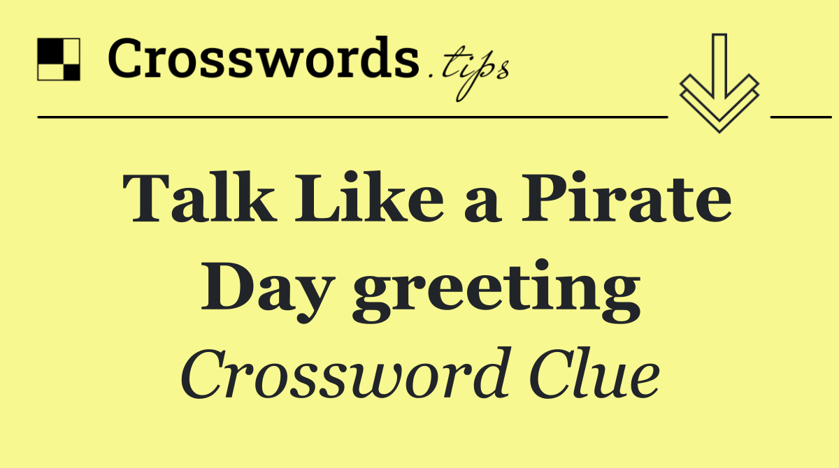 Talk Like a Pirate Day greeting