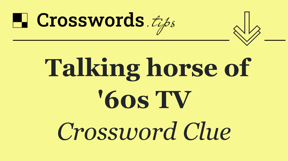 Talking horse of '60s TV