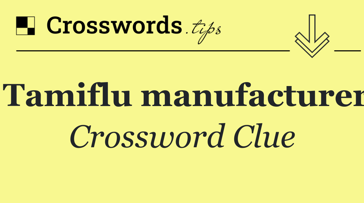 Tamiflu manufacturer