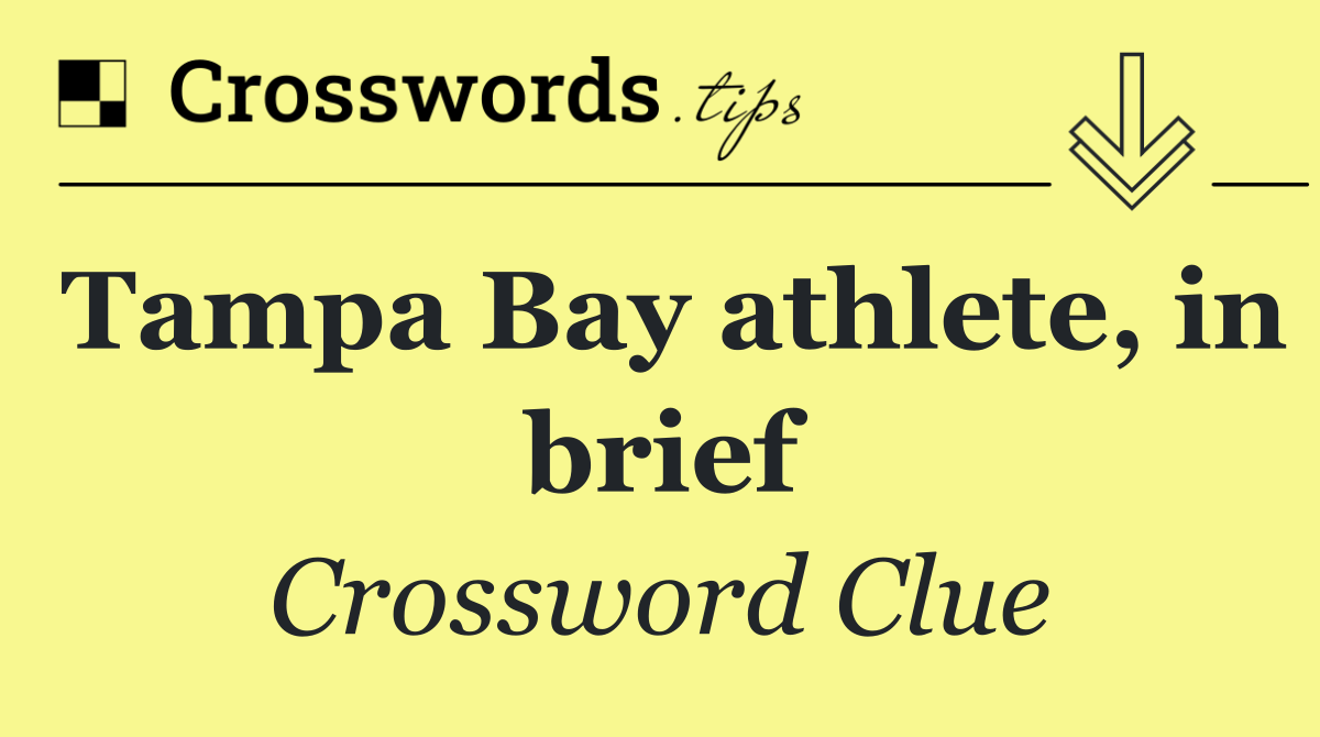 Tampa Bay athlete, in brief
