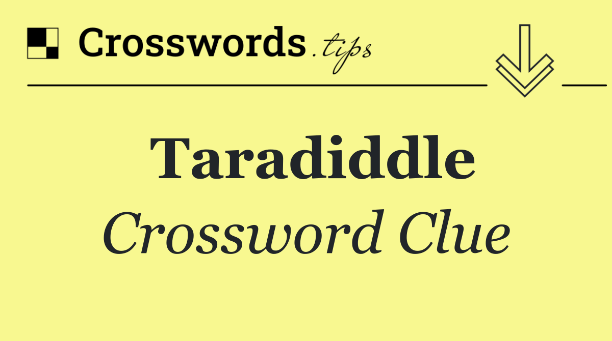 Taradiddle